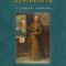 Precious Apothecary: A Catholic Grimoire
