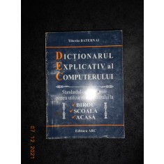 TIBERIU BATERNAI - DICTIONARUL EXPLICATIV AL COMPUTERULUI