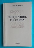 Emil Brumaru &ndash; Cersetorul de cafea ( prima editie )