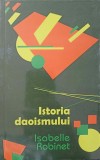 ISTORIA DAOISMULUI DE LA ORIGINI PANA IN SECOLUL XIV-ISABELLE ROBINET-244235