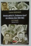 DETENTIA POLITICA IN INCHISOAREA TACERII DE LA RAMNICUL SARAT 1948 - 1963 , DICTIONAR , VOLUMUL I , A - E de COSMIN BUDEANCA , 2026