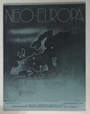 NEO - EUROPA , REVISTA SOCIAL - ECONOMICA , NR. 13 - 14 , IANUARIE - FEBRUARIE 1943