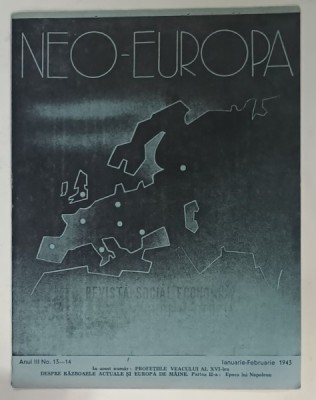 NEO - EUROPA , REVISTA SOCIAL - ECONOMICA , NR. 13 - 14 , IANUARIE - FEBRUARIE 1943 foto