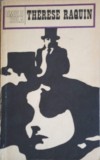 Therese Raquin - Emile Zola, Carte beletristica, Editura Cartea Romaneasca 1970, Roman, Coperta Necartonata, 269 pagini