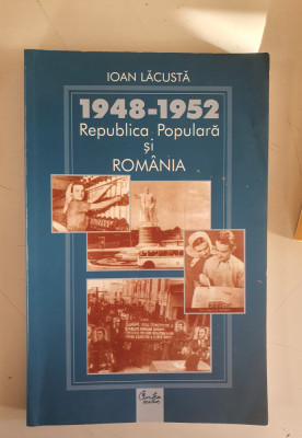 Ioan Lacusta - 1948-1952 Republica Populara si Romania foto