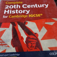 Complete 20th Century History for Cambridge IGCSE - John Cantrell , Neil Smith , Peter Smith , Ray Ennion (CONTINE CD)