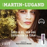 Cumpara ieftin &Icirc;ntr-o zi mă voi &icirc;ntoarce la tine - Audiobook - Agn&egrave;s Martin-Lugand, Trei