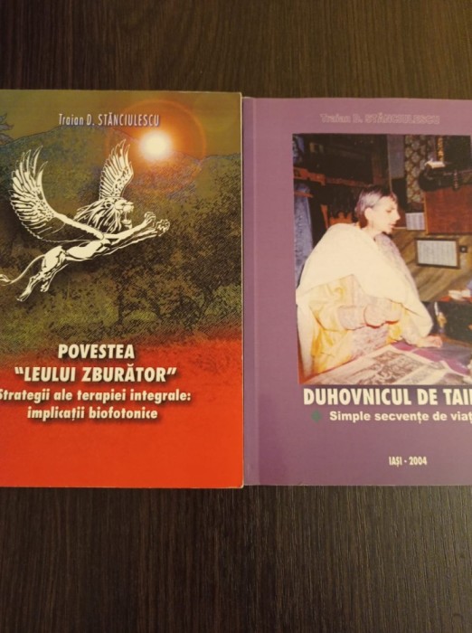 Traian D. Stanciulescu - Povestea Leului Zburator + Duhovnicul de taina
