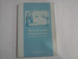 BUCURIA NUNTII BINECUVANTATE - CATEHEZE PENTU FAMILIA CRESTINA