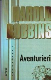 Harold Robbins - Aventurierii