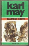 Karl May-Slujitorii mortii