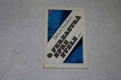 O fereastra spre stele - Elefterie Voiculescu - 1981 foto
