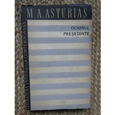 M. A. Asturias - Domnul Președinte