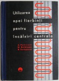 Utilizarea apei fierbinti pentru incalziri centrale &ndash; A. Petrescu