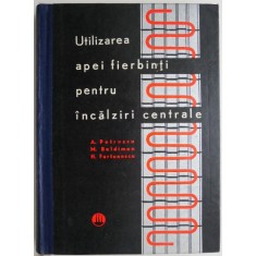 Utilizarea apei fierbinti pentru incalziri centrale &ndash; A. Petrescu