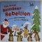 THE GREAT REINDEER REBELLION by LISA TRUMBAUER , illustrated by JANNIE HO , 2004