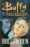 Buffy the Vampire Slayer: Hallowe&rsquo;en / Level 1 - Carl Ellsworth