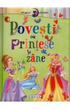 Primele lecturi: Povesti cu printese si zane - Editura Girasol