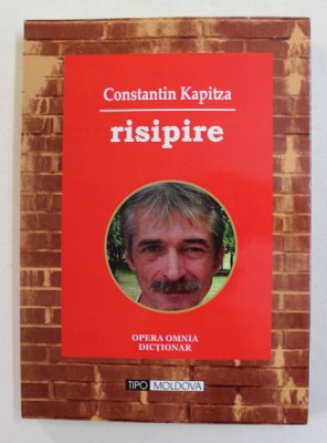 RISIPIRE de CONSTANTIN KAPITZA , 2017 foto