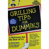 Grilling Tips for Dummies