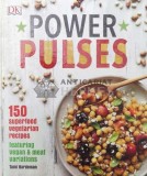 Cumpara ieftin POWER PULSES. 150 superfood vegetarian recipes - Tami Hardeman ($U11)