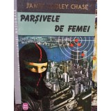 James Hadley Chase - Parsivele de femei (Editia: 1995)