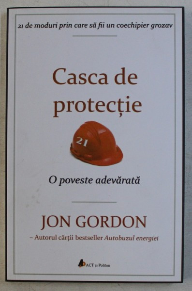 CASCA DE PROTECTIE - O POVESTE ADEVARATA de JON GORDON , 2018