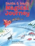 Santa &amp;amp; Ivan's Magical Journey