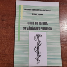 Ghid de igiena si sanatate publica de Florin Florea