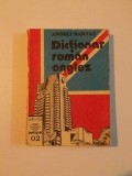 DICTIONAR ROMAN - ENGLEZ de ANDREI BANTAS , 1991