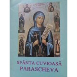 SFANTA CUVIOASA PARASCHEVA-TIPARITA CU BINECUVANTAREA I.P.S. DANIEL MITROPOLITUL MOLDOVEI SI BUCOVINEI-229278