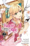 The Fiancee Chosen by the Ring, Vol. 2