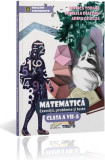 Matematică. Exerciții, probleme și teste Clasa a VII-a - Paperback brosat - Monica Țopană, Mihaela Diaconu, Adina Giuclea - Trend