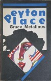 PEYTON PLACE-GRACE METALIOUS