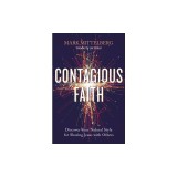 Contagious Faith: Discover Your Natural Style for Sharing Jesus with Others