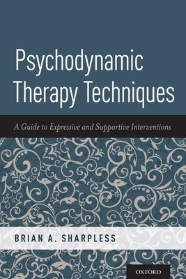 Psychodynamic Therapy Techniques: A Guide to Expressive and Supportive Interventions foto