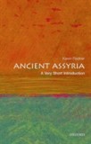 Ancient Assyria: A Very Short Introduction | University College London) Karen (Professor of Ancient Near Eastern History Radner, Oxford University Press