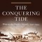 The Conquering Tide: War in the Pacific Islands, 1942-1944