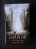 STAPANUL INELELOR, FRATIA INELELOR - J.R.R. TOLKIEN