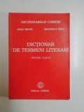 DICTIONAR DE TERMENI LITERARI PENTRU ELEVI de AURA BRAIS , MICHIELA GIGA 2002