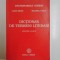 DICTIONAR DE TERMENI LITERARI PENTRU ELEVI de AURA BRAIS , MICHIELA GIGA 2002