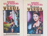 Pastreaza Visul Vol. 1-2 - Barbara Taylor Bradford, Roman, Editura Orizonturi 1992, Paperback, Limba Romana