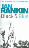 Ian Rankin - Black &amp; Blue ( Inspector Rebus #8 )