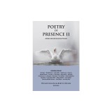 Poetry of Presence II: More Mindfulness Poems