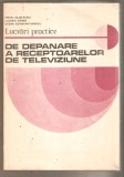 Lucrari practice de depanare a receptoarelor de televiziune