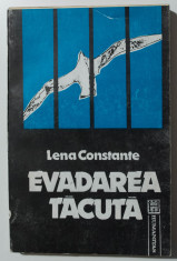 Lena Constante - Evadarea tacuta. 3000 de zile singura in inchisorile... 1992 foto