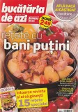 BUCATARIA DE AZI - RETETE CU BANI PUTINI. CU MASA BOGATA