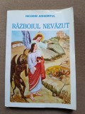 RAZBOIUL NEVAZUT - NICODIM AGHIORITUL