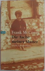 DIE ASCHE MEINER MUTTER , IRISCHE ERINNERUNGEN von FRANK McCOURT , 1998 foto
