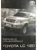 Manualul utilizatorului Toyota LC 120 (Editia: 2006)